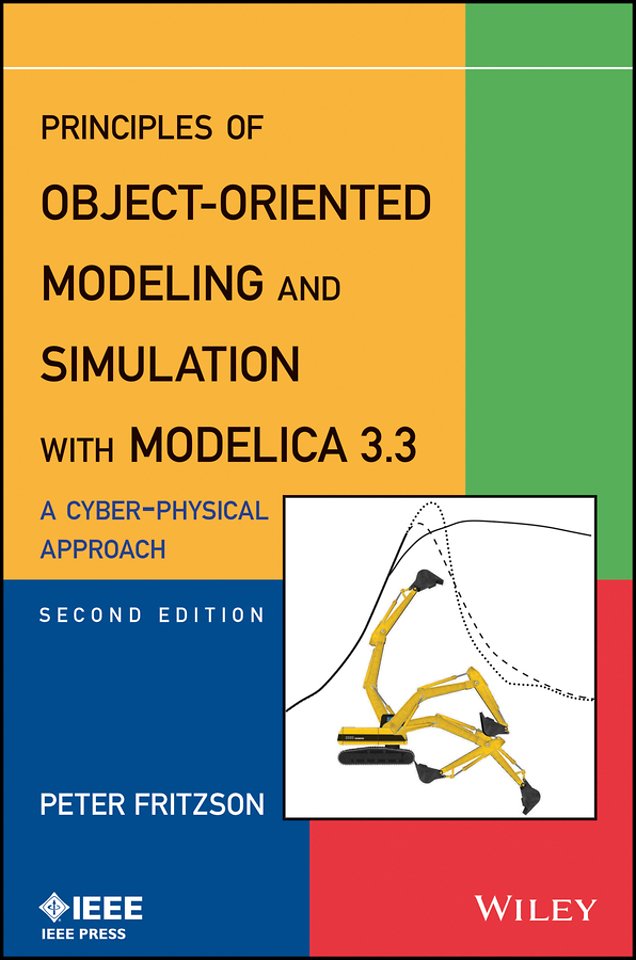 Principles of Object–Oriented Modeling and Simulation with Modelica 3.3