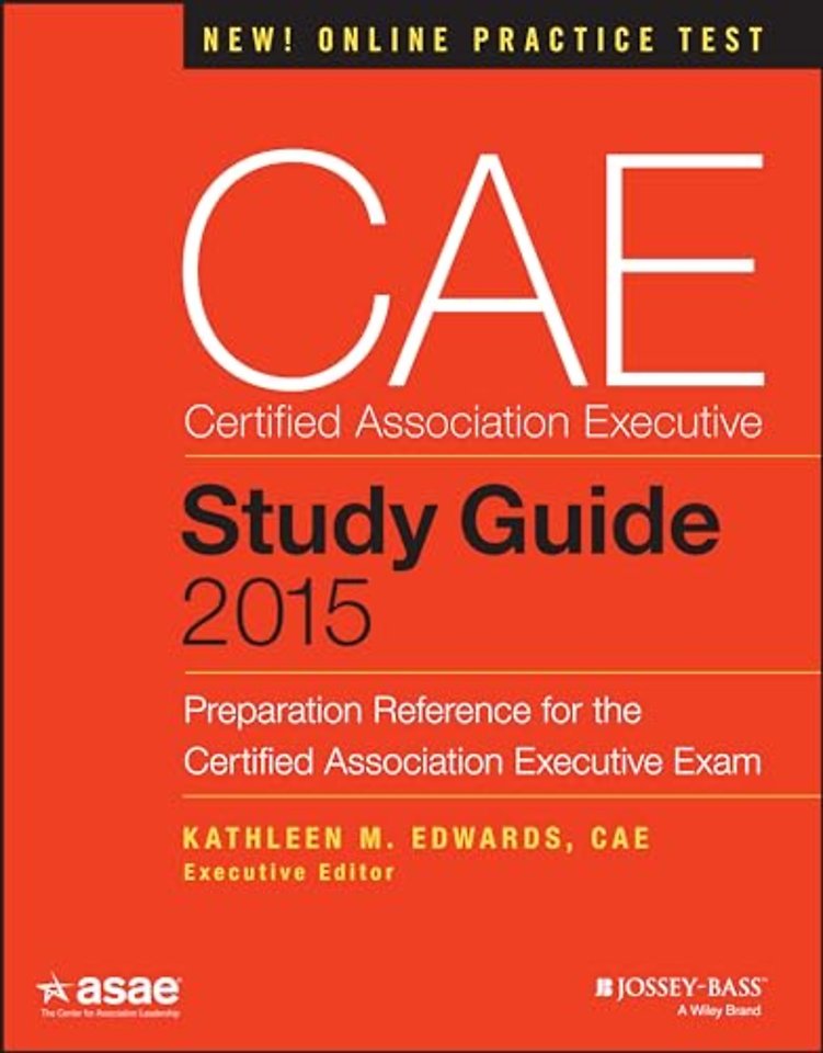 Preparation Reference for the Certified Association Executive Exam + Practice Test Bank