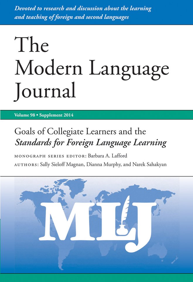 Goals of Collegiate Learners and the Standards for Foreign Language Learning