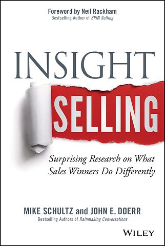 Insight Selling – Surprising Research on What Sales Winners Do Differently