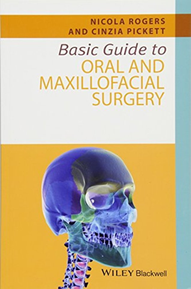 Basic Guide to Oral and Maxillofacial Surgery