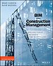 BIM and Construction Management BIM and Construction Management