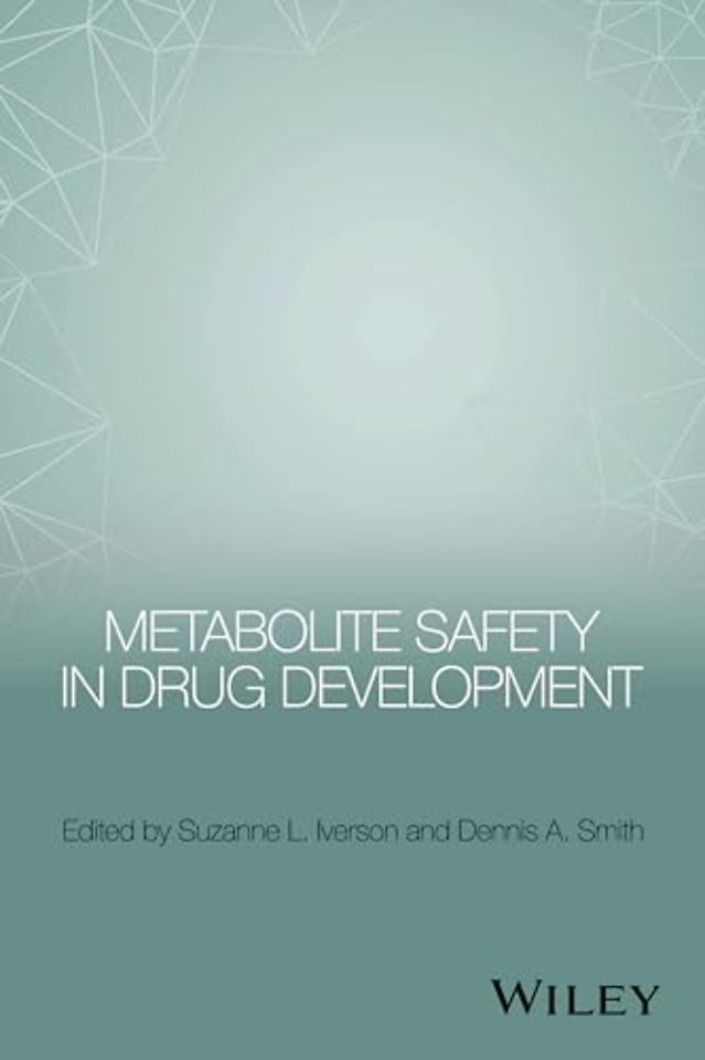 Metabolite Safety in Drug Development