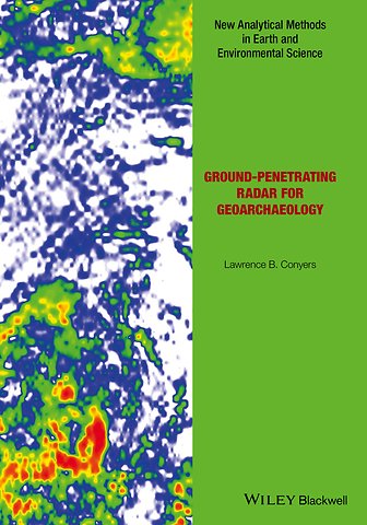 Ground-penetrating Radar for Geoarchaeology
