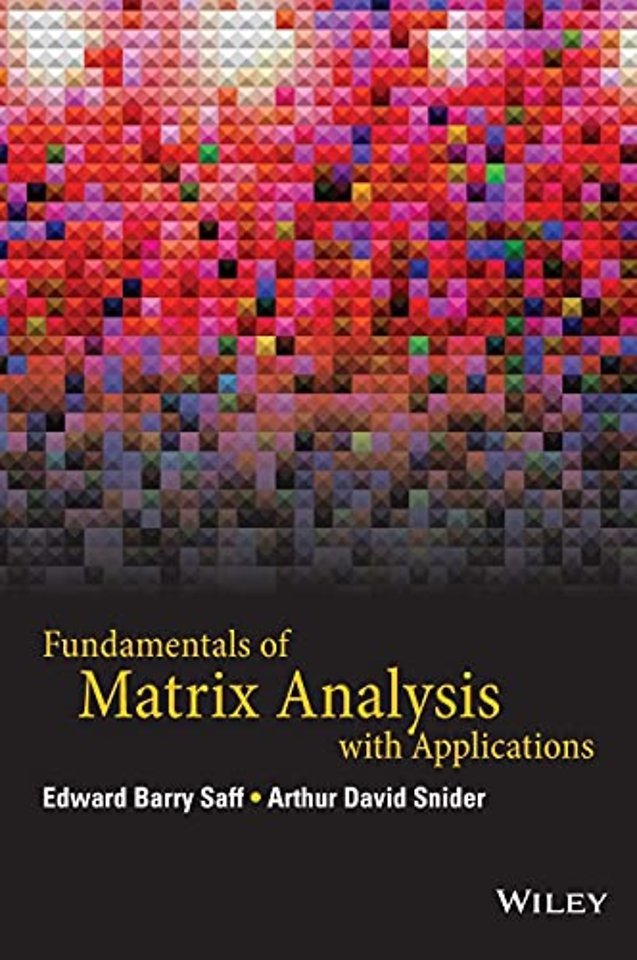 Fundamentals of Matrix Analysis with Applications