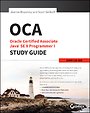 OCA: Oracle Certified Associate Java SE 8 Programmer I Study Guide OCA: Oracle Certified Associate Java SE 8 Programmer I Study Guide