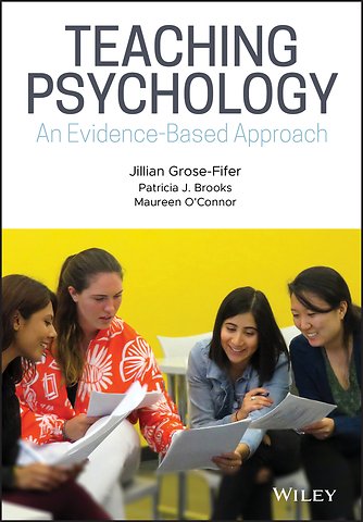 Teaching Psychology – An Evidence–Based Approach
