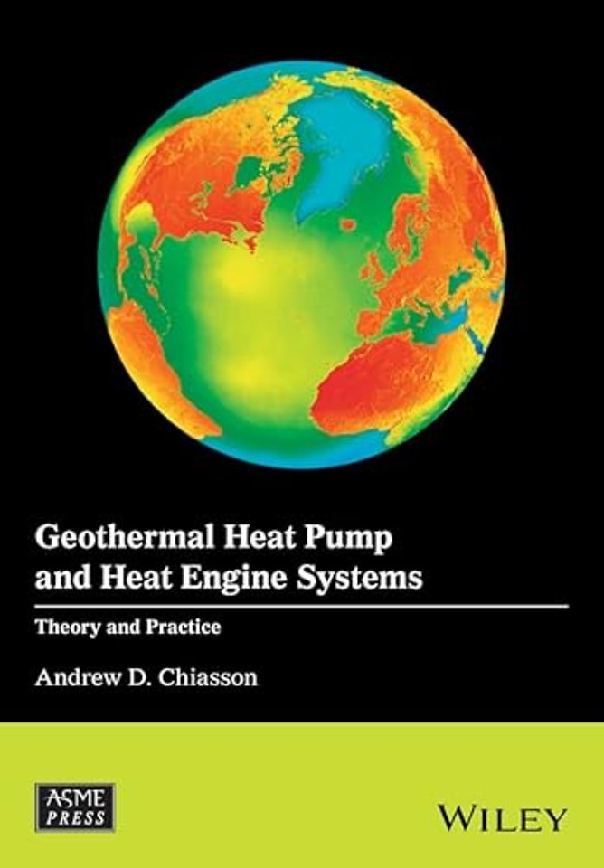 Geothermal Heat Pump and Heat Engine Systems