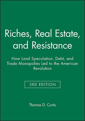 Riches, Real Estate, and Resistance