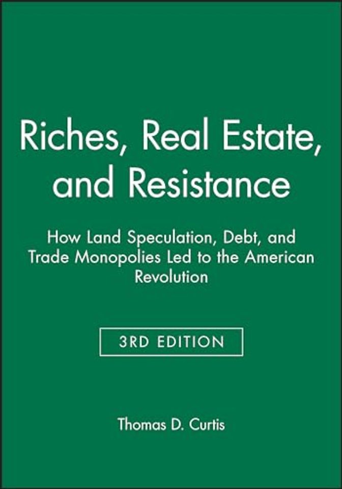 Riches, Real Estate, and Resistance