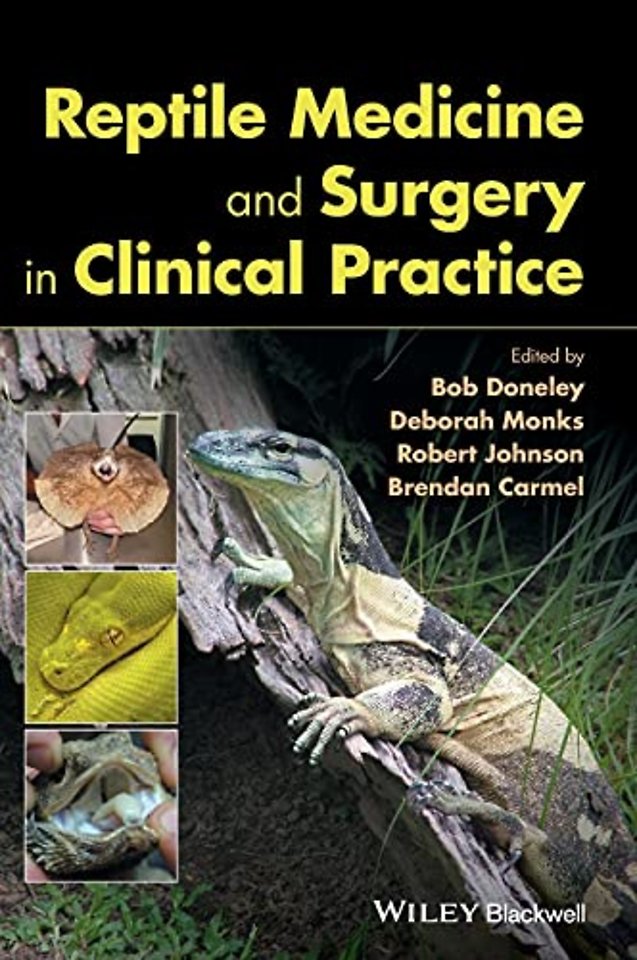Reptile Medicine and Surgery in Clinical Practice