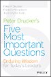 Peter Drucker′s Five Most Important Questions