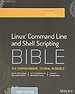 Linux Command Line and Shell Scripting Bible