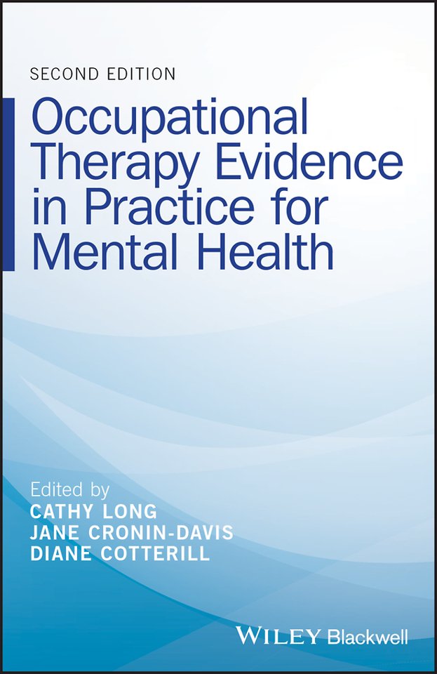 Occupational Therapy Evidence in Practice for Mental Health 2e