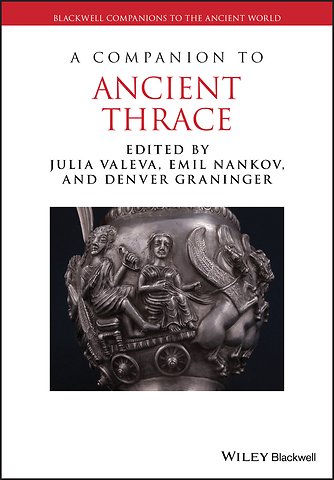 A Companion to Ancient Thrace