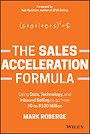The Sales Acceleration Formula
