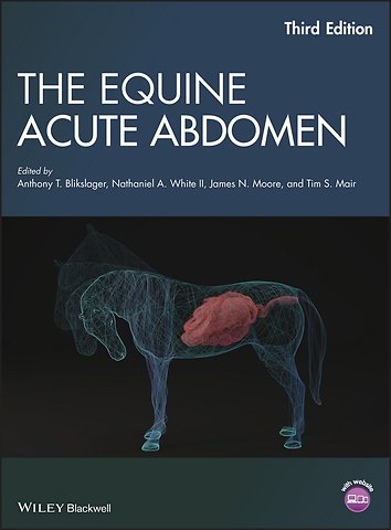 The Equine Acute Abdomen 3e