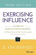 Exercising Influence