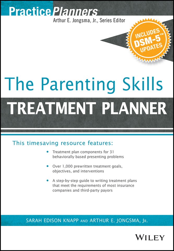 The Parenting Skills Treatment Planner, with DSM–5  Updates