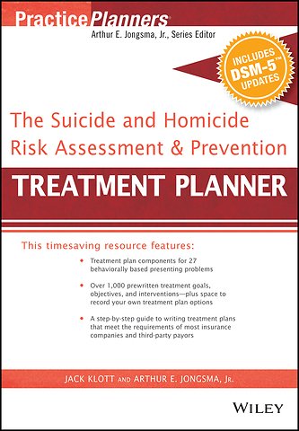 The Suicide and Homicide Risk Assessment & Prevention Treatment Planner, with DSM–5 Updates