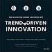 Trend–Driven Innovation