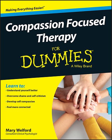 Compassion Focused Therapy For Dummies