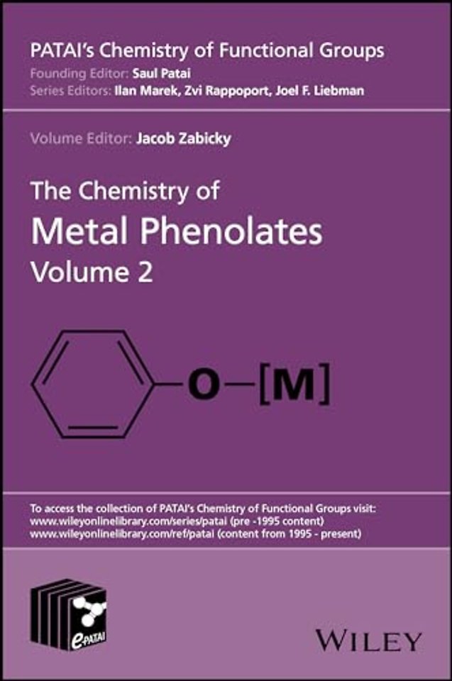 The Chemistry of Metal Phenolates, Volume 2