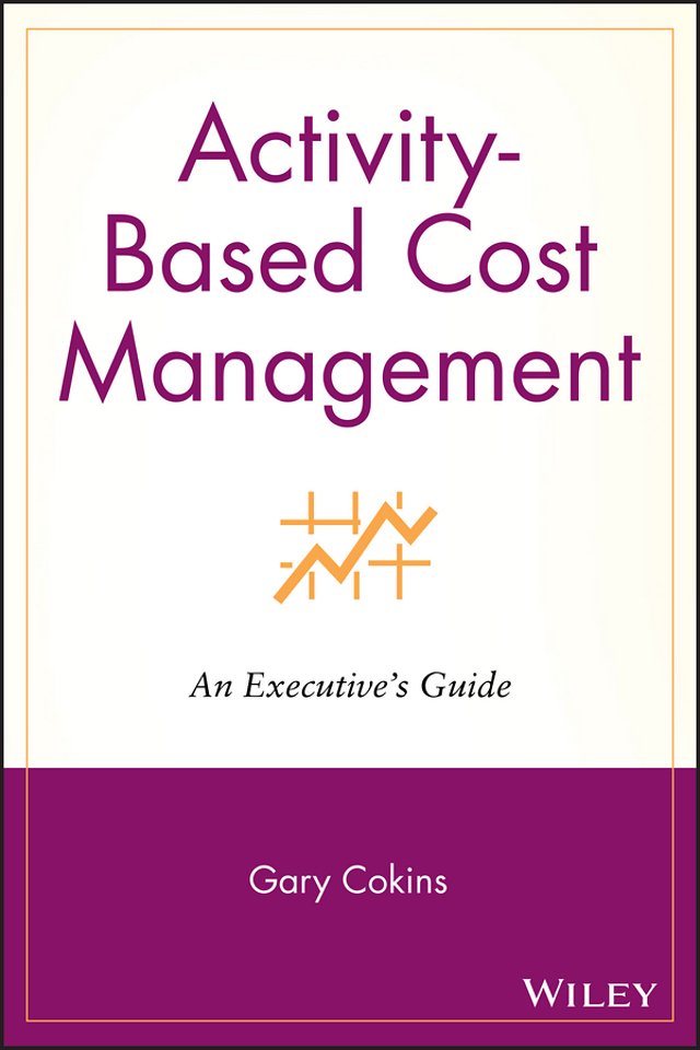 Activity–Based Cost Management