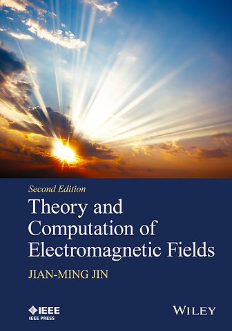 Theory and Computation of Electromagnetic Fields