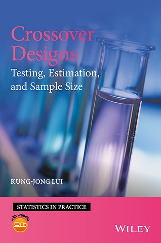 Crossover Designs – Testing, Estimation and Sample Size