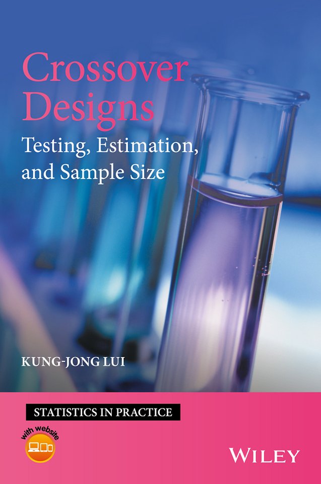 Crossover Designs – Testing, Estimation and Sample Size