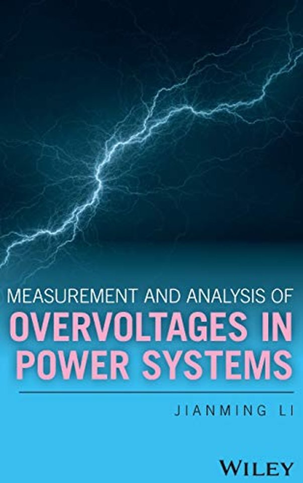 Measurement and Analysis of Overvoltages in Power Systems