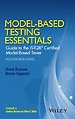 Model–Based Testing Essentials – Guide to the ISTQB Certified Model–Based Tester