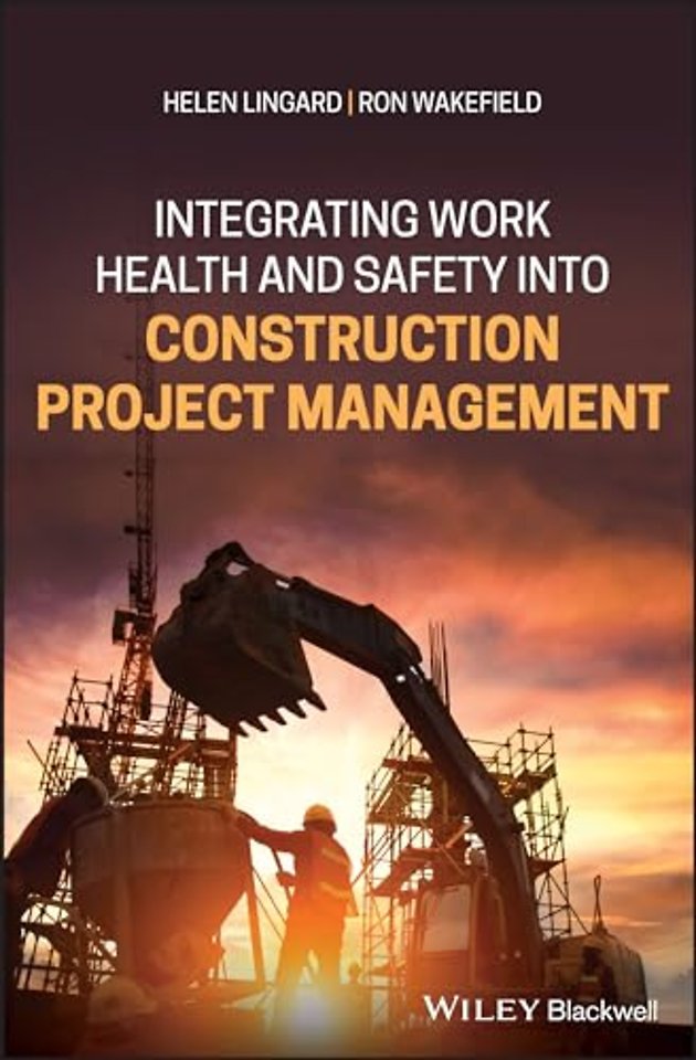 Integrating Work Health and Safety into Construction Project Management