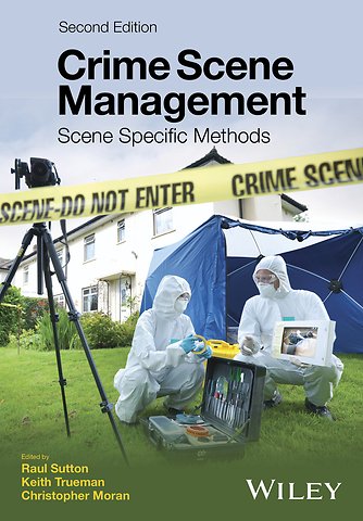 Crime Scene Management – Scene Specific Methods 2e