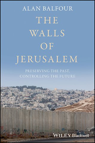 The Walls of Jerusalem