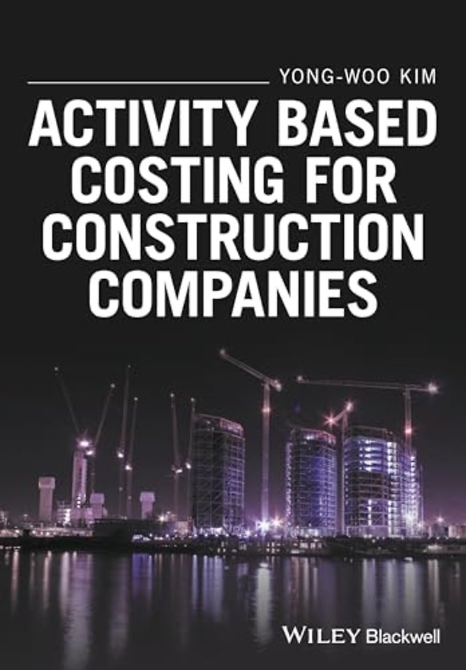 Activity Based Costing for Construction Companies