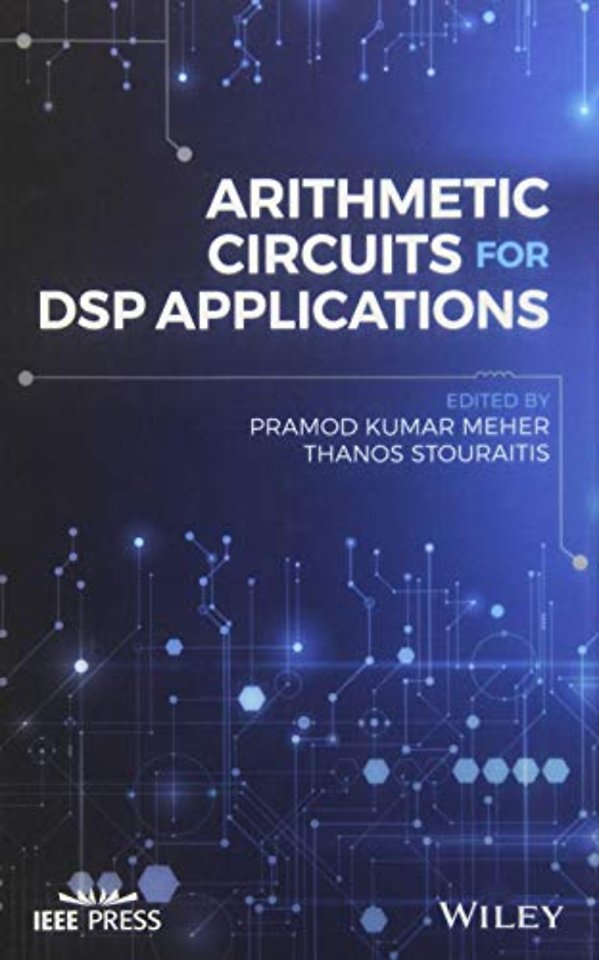 Arithmetic Circuits for DSP Applications