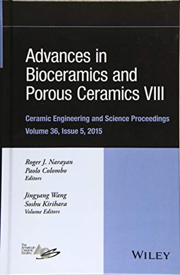 Advances in Bioceramics and Porous Ceramics VIII, Volume 36, Issue 5