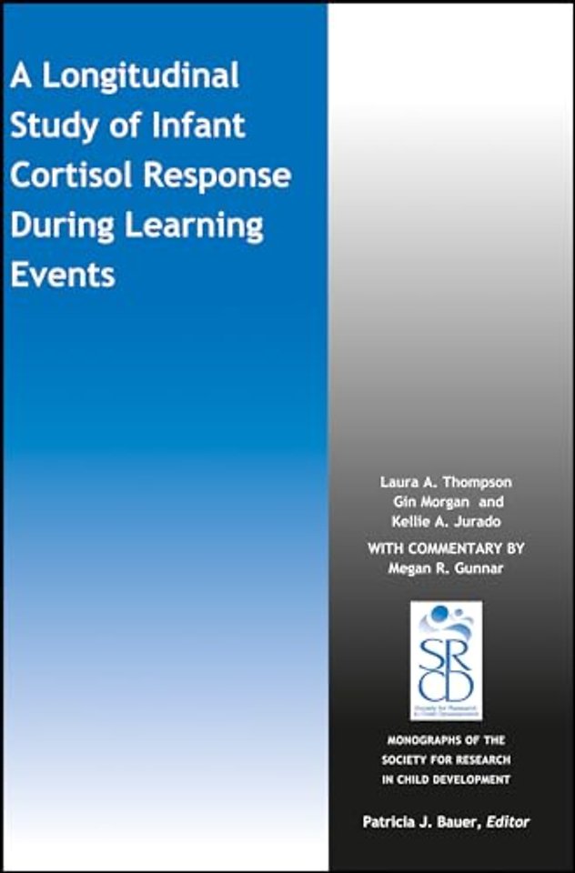 A Longitudinal Study of Infant Cortisol Response During Learning Events