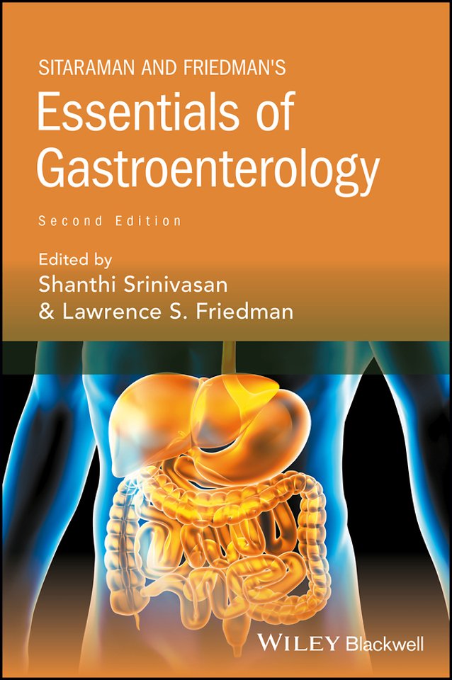 Sitaraman and Friedman′s Essentials of Gastroenterology, Second Edition