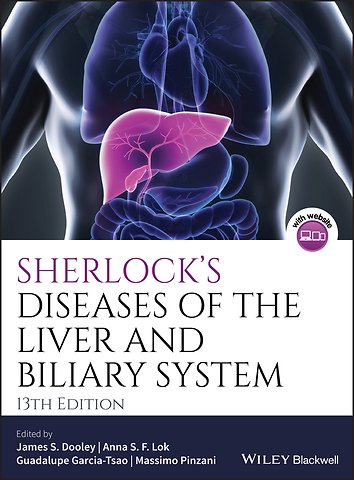 Sherlock′s Diseases of the Liver and Biliary System, 13e