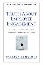 The Truth About Employee Engagement