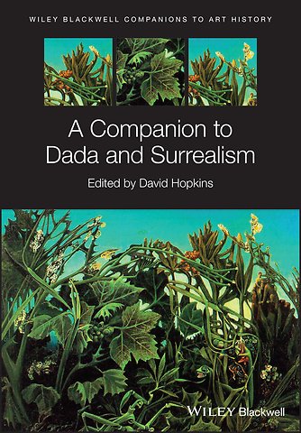 A Companion to Dada and Surrealism