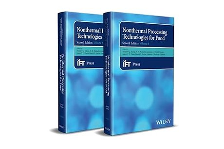 Nonthermal Processing Technologies for Food, 2 Volume Set