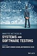 Analytic Methods in Systems and Software Testing