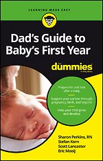 Dad′s Guide to Baby′s First Year For Dummies
