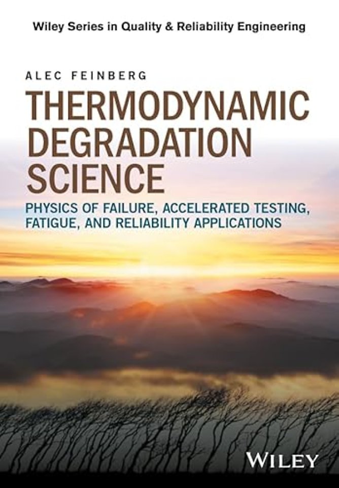 Thermodynamic Degradation Science