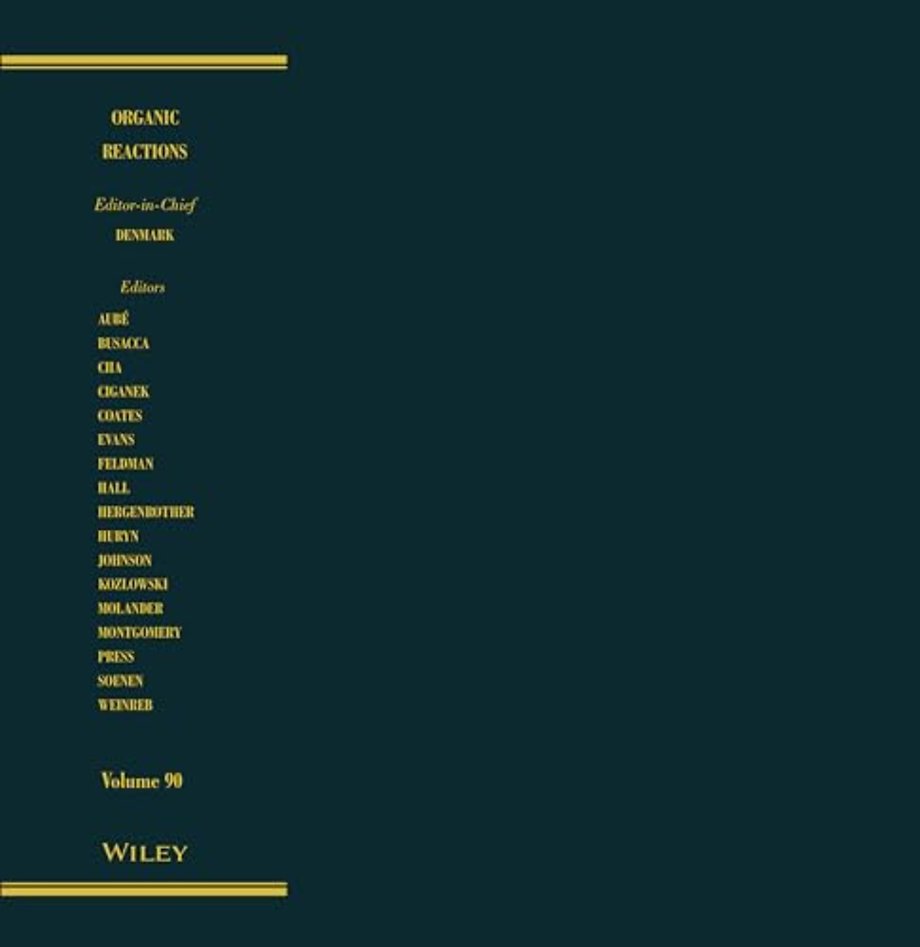 Organic Reactions, Volume 90