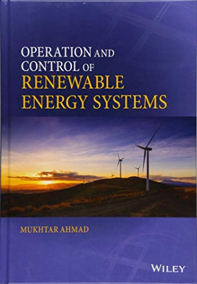 Operation and Control of Renewable Energy Systems